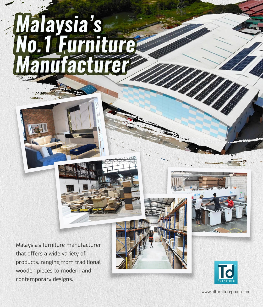 Malaysia’s No.1 Furniture Manufacturer - Td Furniture